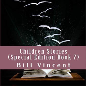 Children Stories (Special Edition Book 7): Christian Tales to Remember - undefined