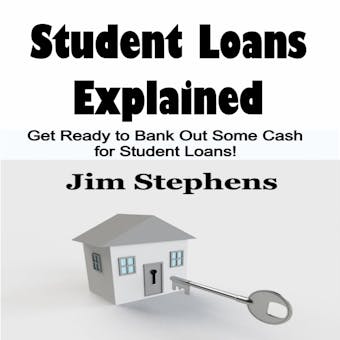 Student Loans Explained: Get Ready to Bank Out Some Cash for Student Loans! - undefined