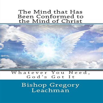 The Mind that Has Been Conformed to the Mind of Christ - undefined
