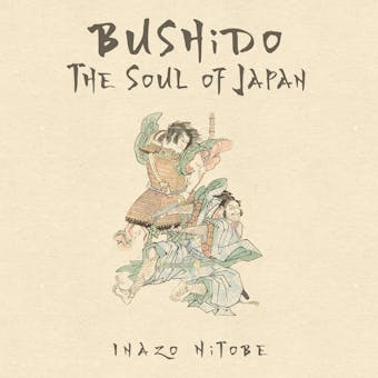 Bushido: The Soul of Japan - undefined