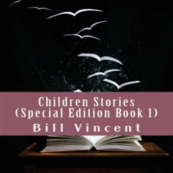Children Stories: Special Edition, Book 1 - undefined