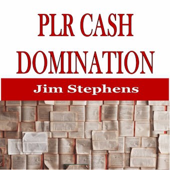 PLR Cash Domination - Jim Stephens