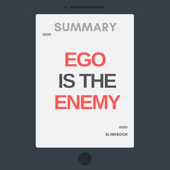 Summary: Ego is the Enemy - undefined