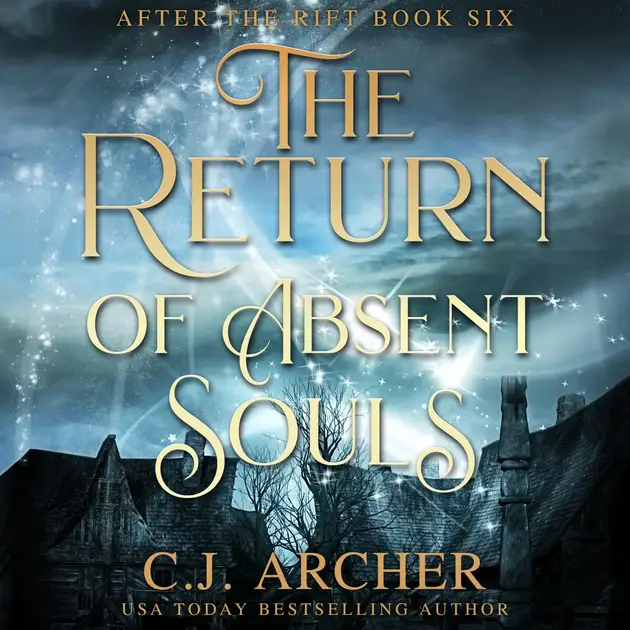 The Return of Absent Souls : After The Rift, book 6 – Livre audio – C.J ...