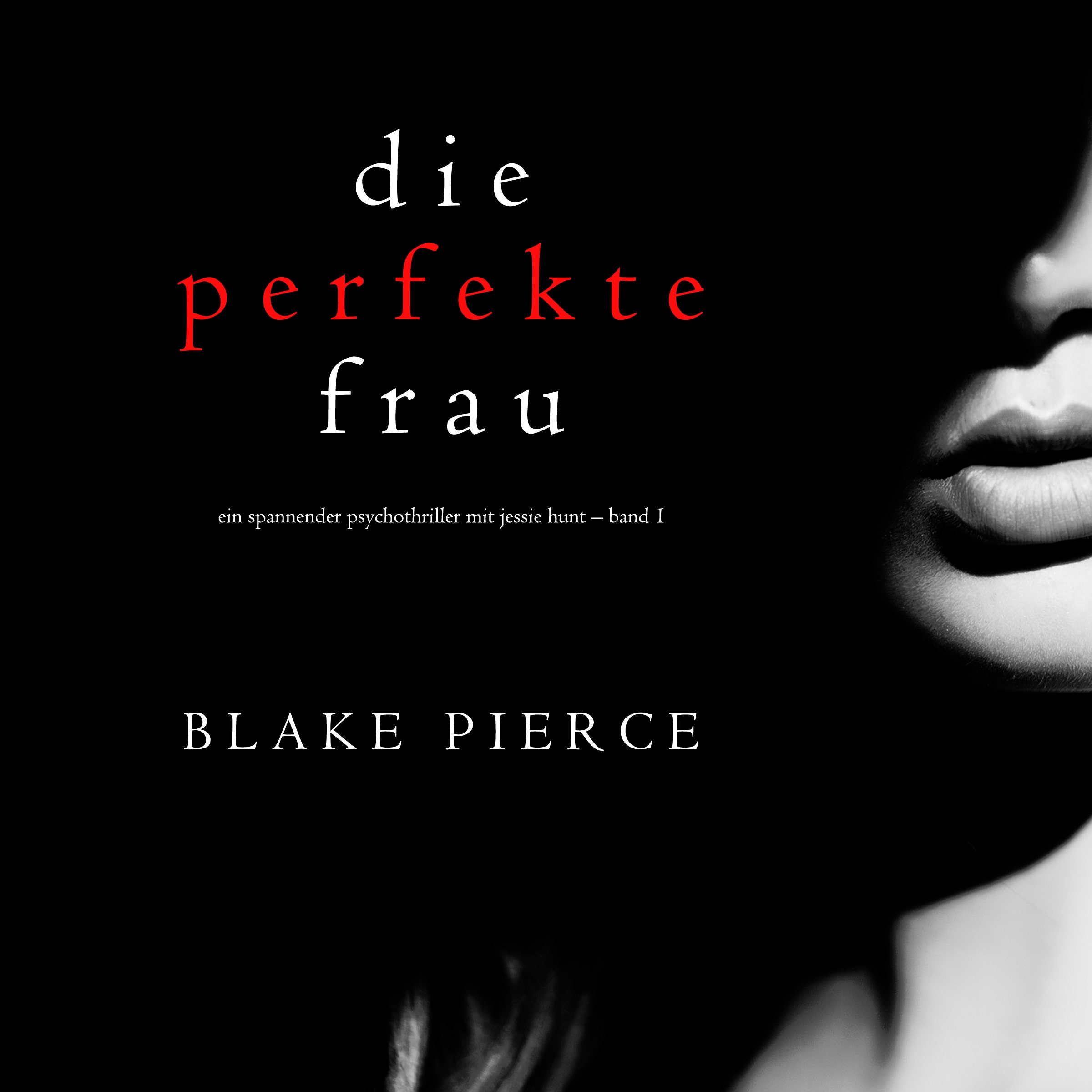 Die perfekte Frau