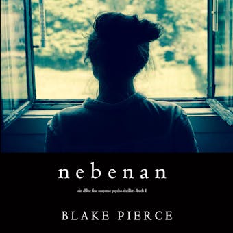 Nebenan (Ein Chloe Fine Suspense Psycho-Thriller - Buch 1) - Blake Pierce