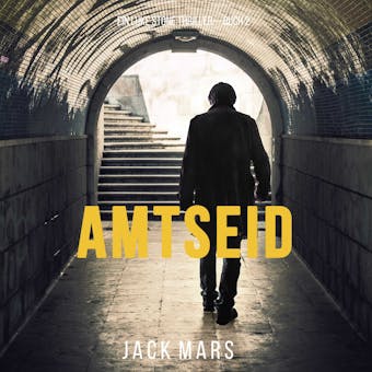 Amtseid (Ein Luke Stone Thriller – Buch #2) - Jack Mars