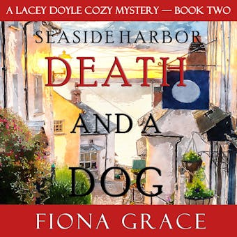Death and a Dog (A Lacey Doyle Cozy Mystery—Book 2) - undefined