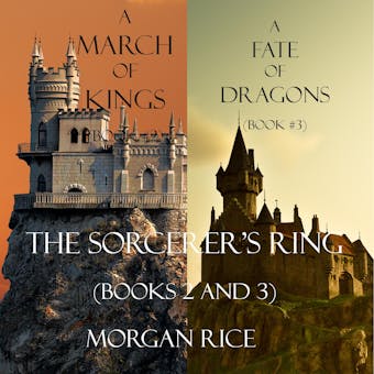 The Sorcerer's Ring Bundle: A March of Kings (#2) and A Fate of Dragons (#3) - undefined