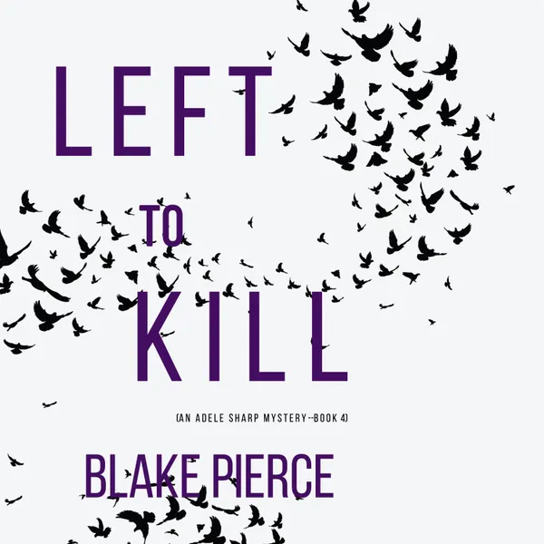 Left To Kill