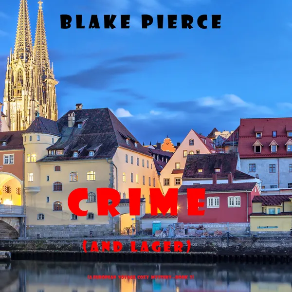Crime (and Lager