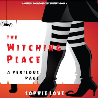 The Witching Place: A Perilous Page - Sophie Love