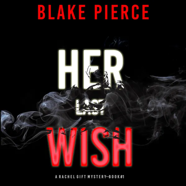Her Last Wish