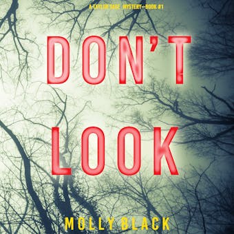 Don’t Look (A Taylor Sage FBI Suspense Thriller—Book 1) - undefined