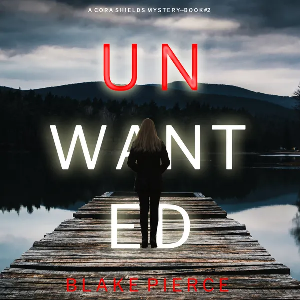 Unwanted