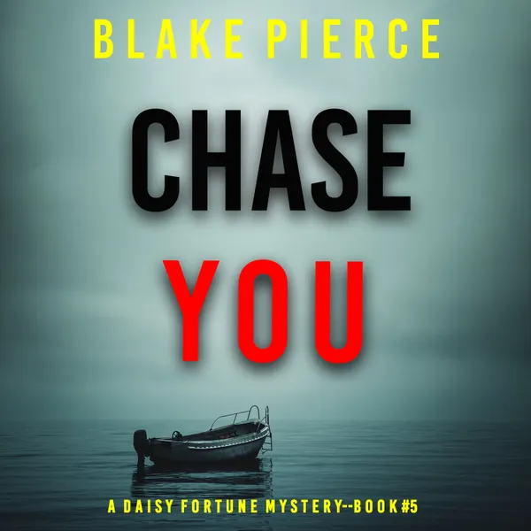 Chase You