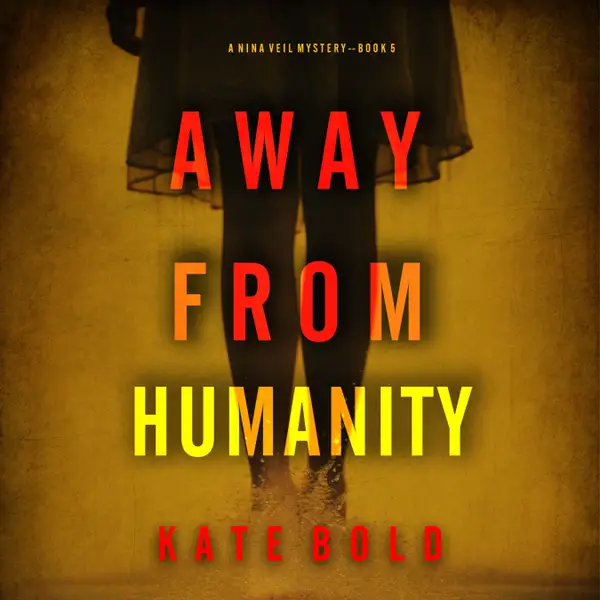 Away From Humanity