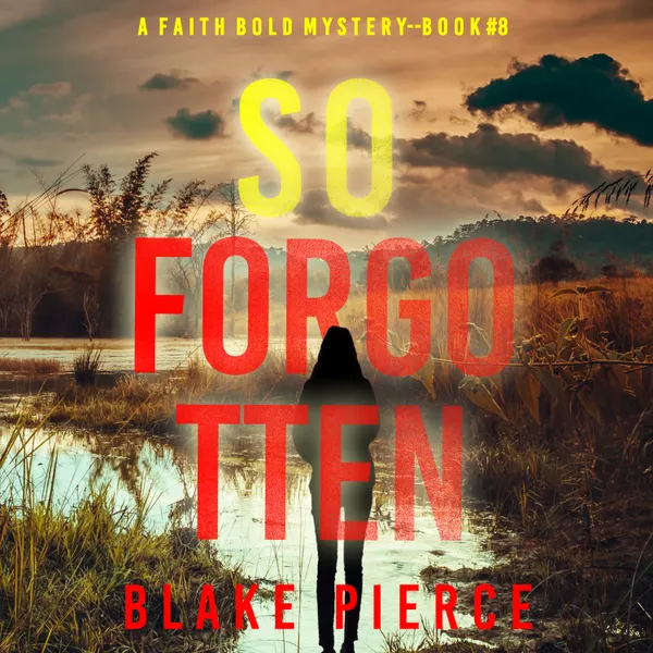 So Forgotten