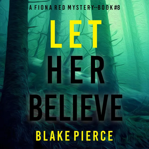 Let Her Believe
