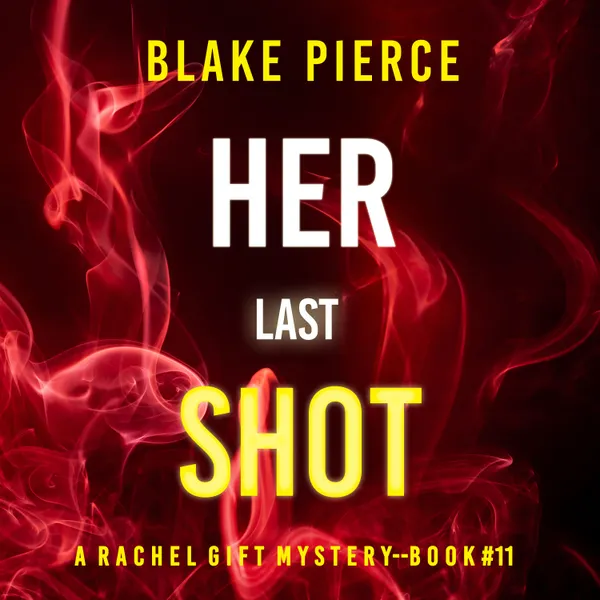Her Last Shot