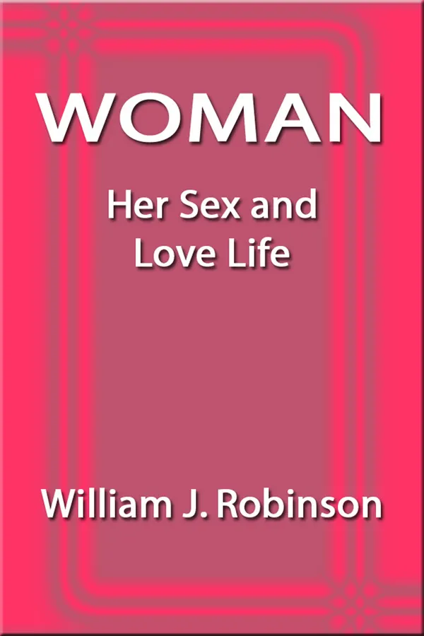 Woman : Her Sex and Love Life