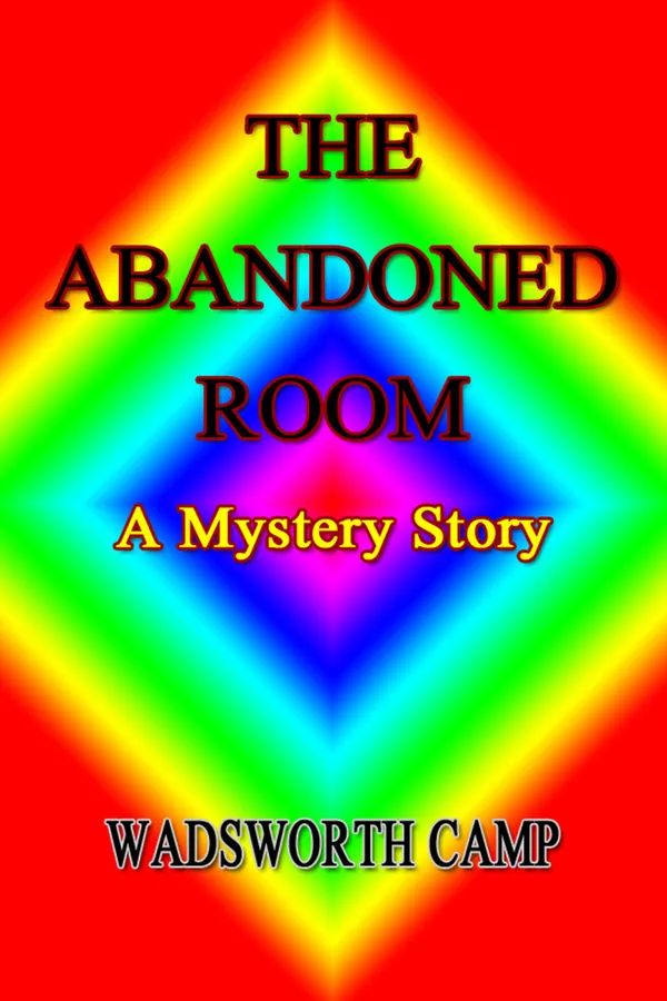 The Abandoned Room