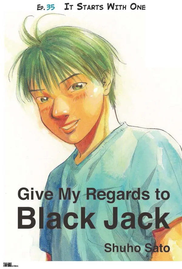Give My Regards to Black Jack - Ep.35 It Starts With One (English version)