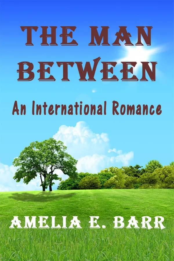 The Man Between: An International Romance
