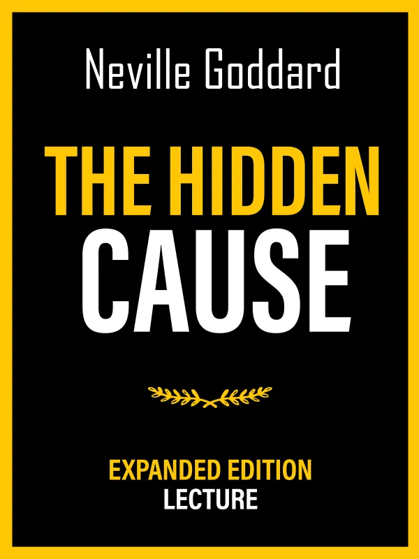 The Hidden Cause - Expanded Edition Lecture
