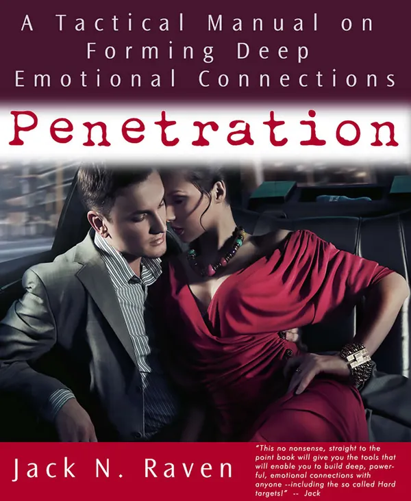 Penetration: A Tactical Manual on Forming Deep Emotional Connections!