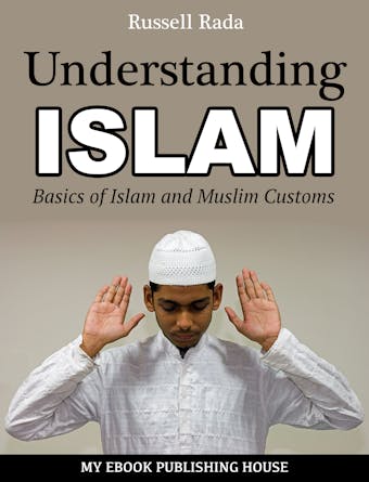 Understanding Islam - Russell Rada