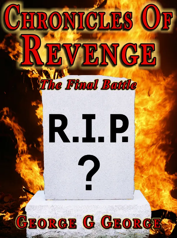 Chronicles of Revenge : The Final battle