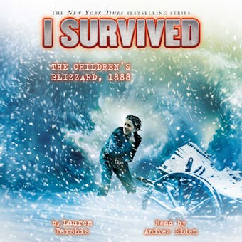 I Survived #16: I Survived the Children's Blizzard, 1888 - undefined