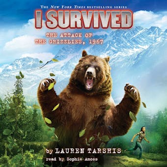 I Survived #17: I Survived the Attack of the Grizzlies, 1967 - undefined