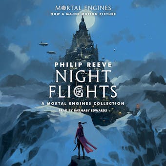 Night Flights: A Mortal Engines Collection - undefined