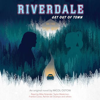 Get out of Town (Riverdale, Novel #2): Riverdale, Book 2 - undefined