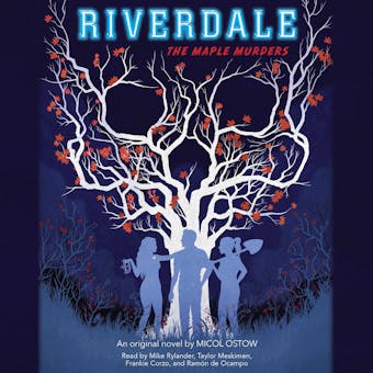The Maple Murders: Riverdale, Book 3 - undefined