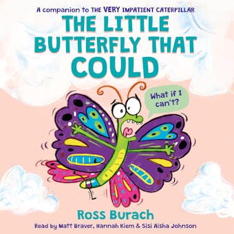 The Little Butterfly That Could (A Very Impatient Caterpillar Book) - undefined