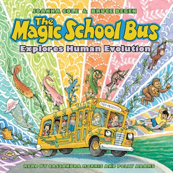 The Magic School Bus Explores Human Evolution - undefined