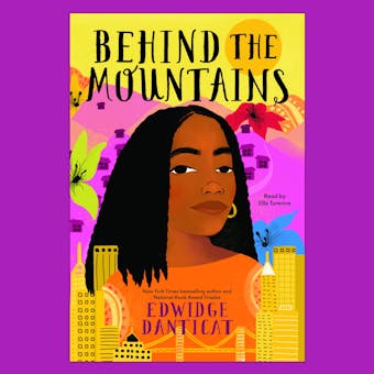 Behind the Mountains - Edwidge Danticat