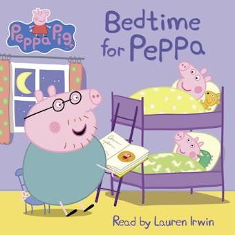 Bedtime for Peppa (Peppa Pig) - undefined