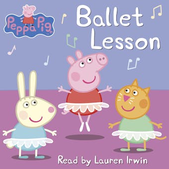 Ballet Lesson (Peppa Pig) - undefined
