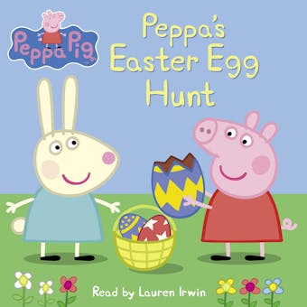 Peppa's Easter Egg Hunt (Peppa Pig) - undefined