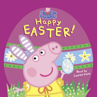 Happy Easter! (Peppa Pig) - undefined