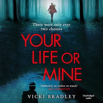 Your Life or Mine: The new gripping thriller from the author of Before I Say I Do - undefined