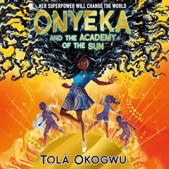 Onyeka and the Academy of the Sun - undefined