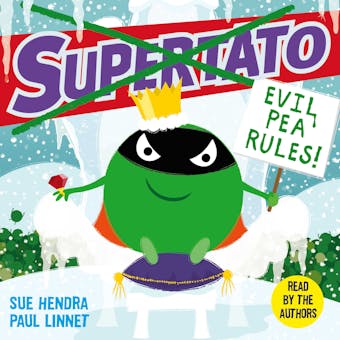 Supertato: Evil Pea Rules: A Supertato Adventure! - undefined