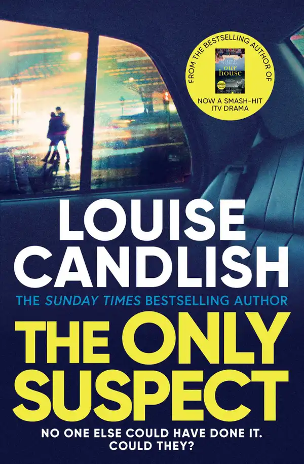The Only Suspect : An ingenious psychological thriller from the bestselling author of Our Holiday