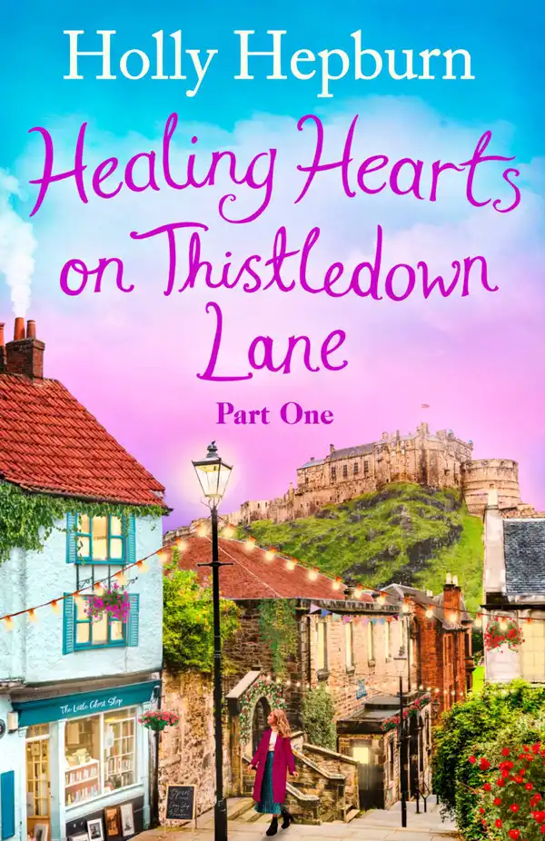 Healing Hearts on Thistledown Lane PART #1 : Fall in love with part one of this new uplifting and heartwarming story