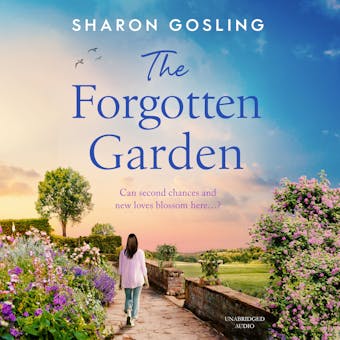 The Forgotten Garden: Warm, romantic, enchanting - the new novel from the author of The Lighthouse Bookshop - undefined